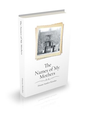 cover image of The Names of My Mothers